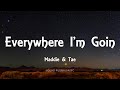 Maddie &amp; Tae - Everywhere I&#39;m Goin (Lyrics) - The Way It Feels (2020)