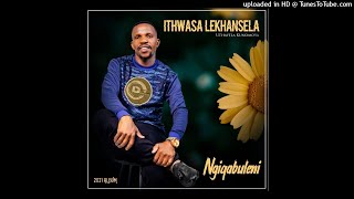 Ithwasa Lekhansela - Hamba Nhliziyoyami