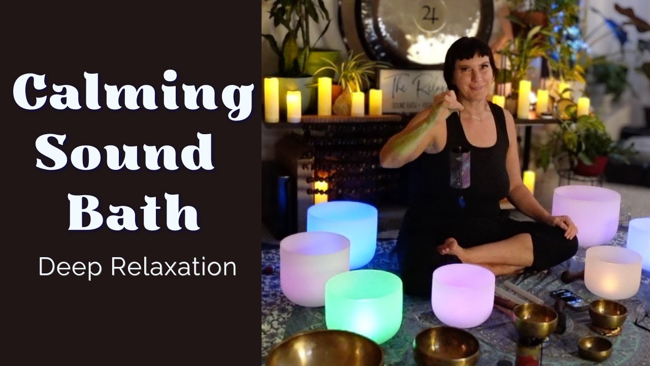 Ultimate Sound Bath Session | Calming Immersive Healing Soundscape for ...