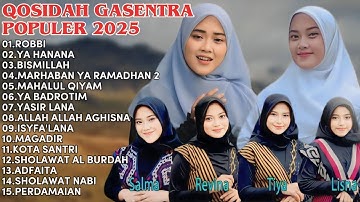 SALMA GASENTRA-ROBBI,YA HANANA, BISMILLAH SHOLAWAT QOSIDAH PENYEJUK HATI GASENTRA TERBARU