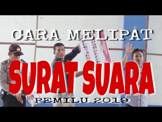 Download 243 Mb Tutorial Melipat Surat Suara Pilpres 2019