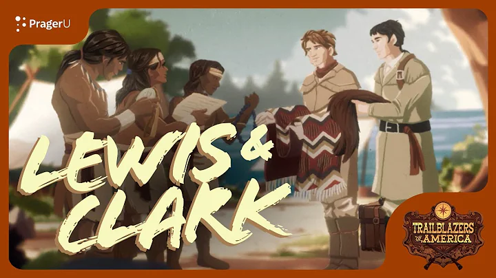 Episode 3: Lewis & Clark | Trailblazers of America | PragerU Kids