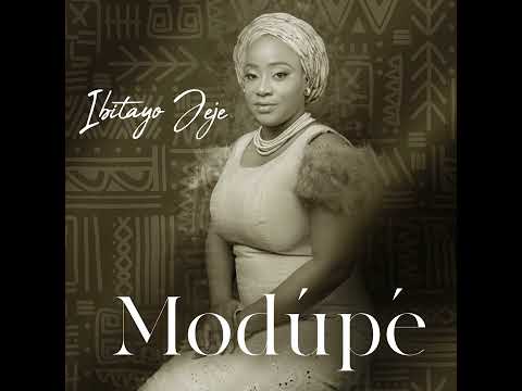 Modupe by Ibitayo Jeje