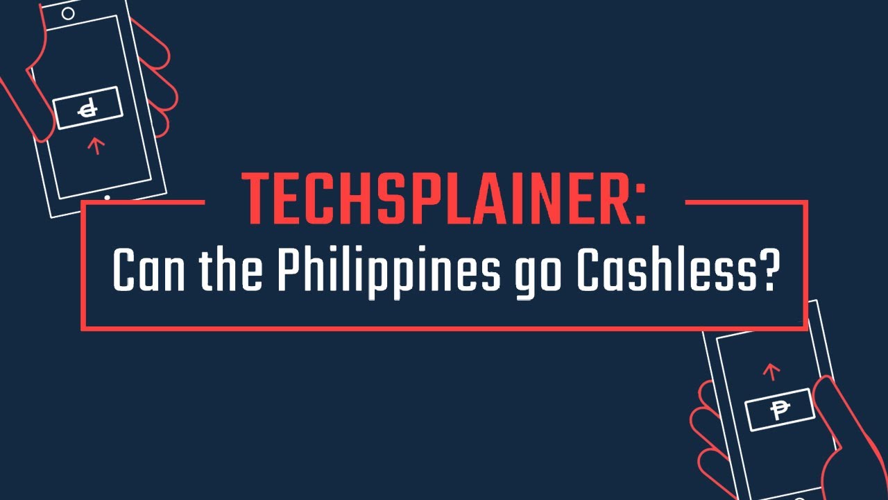 Techsplainer: Can the Philippines go cashless?