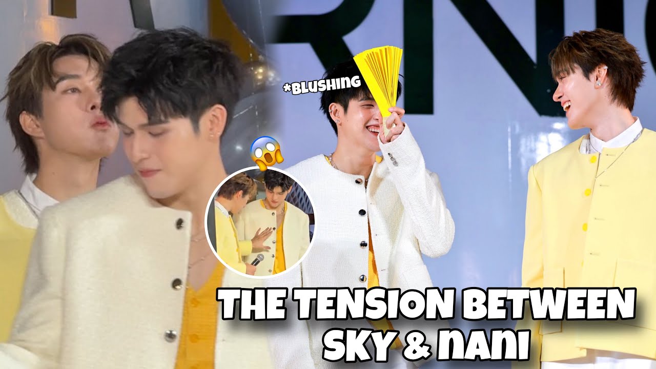SKY & NANI | NANI SMOOTHLY KISSED AND BEING IN LOVE WITH SKY during Garnier Foam | EngSub