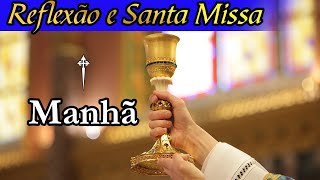 ⚜20201105- Santa Missa⚜ MANHÃ