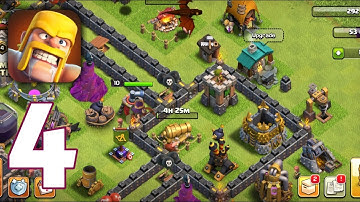 Clash of Clans - Gameplay Walkthrough Part 4 - [iOS, Android]