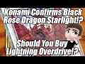 Konami confirme que black rose dragon starlight rare  devriezvous acheter lightning overdrive maintenant
