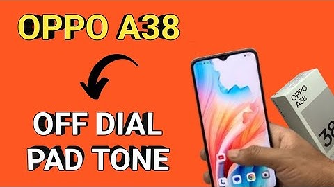How to off dial pad tone in OPPO A38, oppo a38 ringtone settings, sound settings