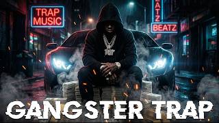 Gangster Trap Mix 2026 💣 Songs that AWAKEN the soul cool and evil 💥 High Energy Hip Hop Music