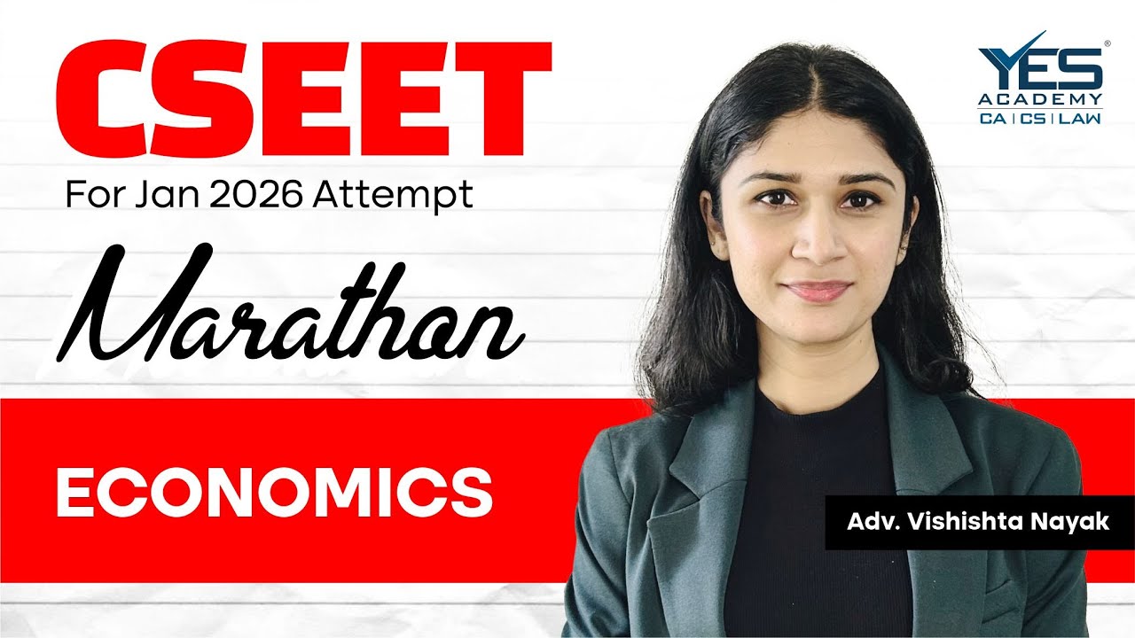 CSEET Economics Marathon | Jan 2026 Attempt | Key Concepts & MCQs | Adv. Vishishta Nayak