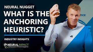 What is the Anchoring Heuristic? - Neural Nugget