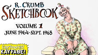 Robert Crumb's SKETCHBOOK - Better than his COMICS?