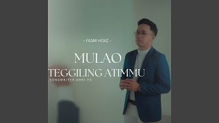 Download lagu Mulao Teggiling Atimu