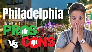 Top 5 PROS AND CONS of Living in Philadelphia, Pennsylvania