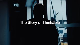 The Story Of Thinkable