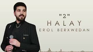 Erol Berxwedan - Halay - (Part 2) Şewko