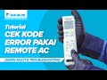 Daikin Multi-S | Gimana Sih Caranya Cek Kode Error Melalui Remote AC?