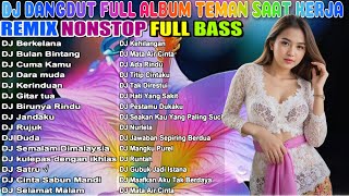 DJ DANGDUT NONSTOP FULL BASS PALING ENAK SEDUNIAπ₯Best Of Tropical Dangdut House Mixπ₯