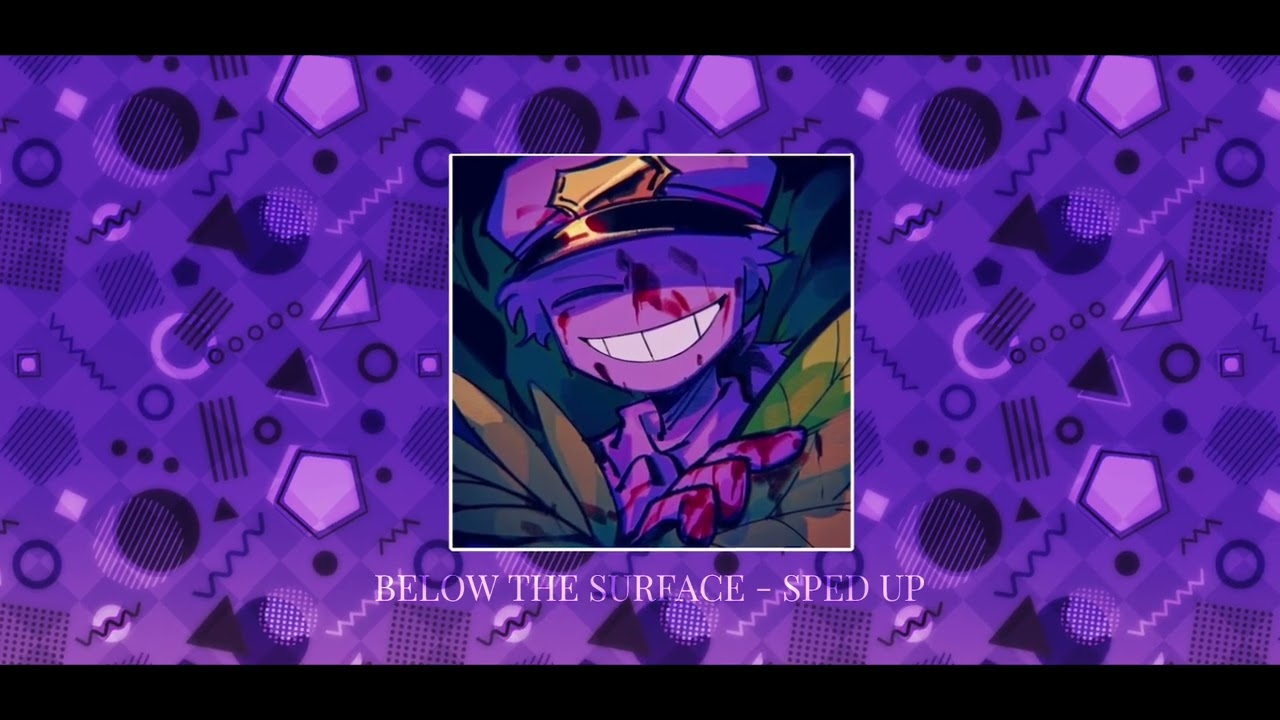 BELOW THE SURFACE || SPED UP / NIGHTCORE + BASS BOOST + REVERB (fnaf song)