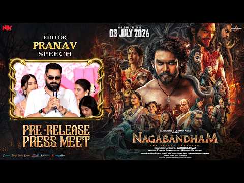 Editor Pranav Speech | Nagabandham Pre Release PRESS MEET | Virat Karrna | Nabha | Abhishek Nama