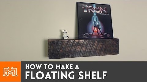 How to make a floating shelf | I Like To Make Stuff