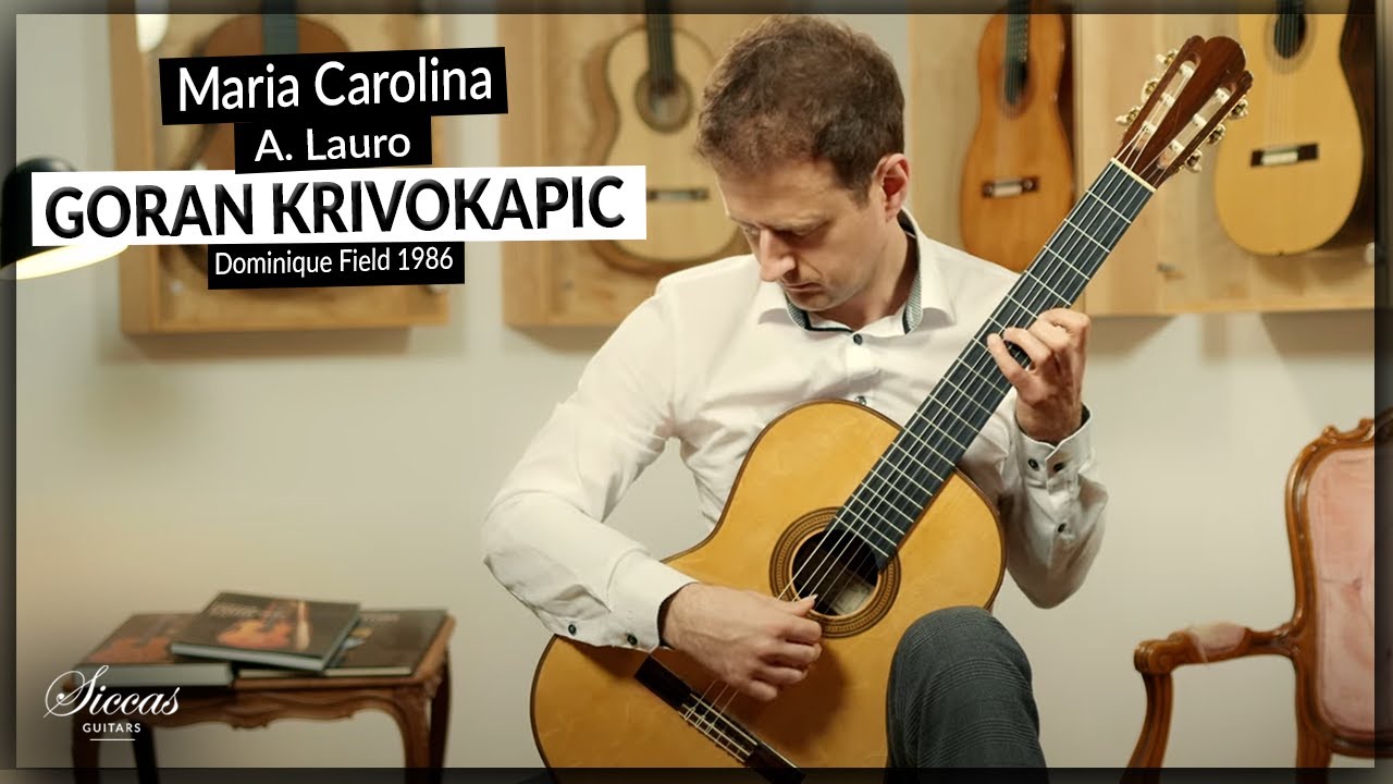 Goran Krivokapic plays Maria Carolina by Antonio Lauro on a 1986 Dominique Field Classical Guitar