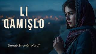 Li Qamişlo (Kurdish Folk Cover) Dengê Stranên Kurdî