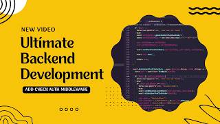 12. Add check auth middleware | Ultimate Backend Development Course [2026]