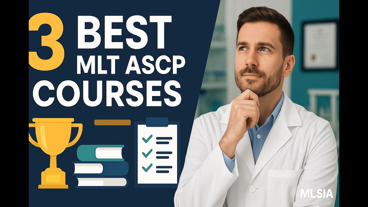 3 Best MLT ASCP Courses That Helped Students Pass on the First Try ...