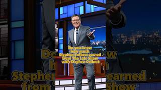 Do you know how much Stephen Colbert earned from The Late Show with Stephen Colbert#usa