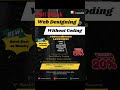Full Stack Web Designing without Coding