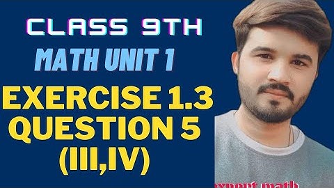 Class 9th Math Unit 1 Exercise 1.3 Question 5 (iii,iv)- 9th Class Mathematics Unit 1 E.X 1.3 Q5-PTBB