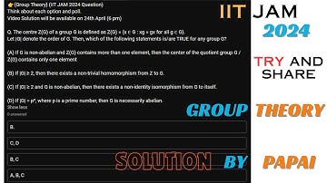 IIT JAM 2024 Group Theory Solution | IIT JAM 2024 Mathematics Section B Solution | Q.No 36 Solution