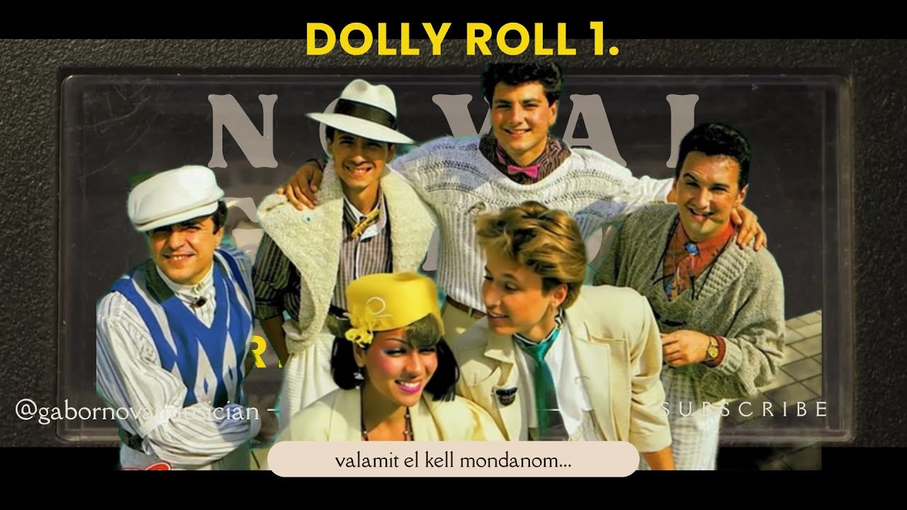 NOVAI GÁBOR portré műsora _ DOLLY ROLL 1