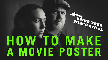 How to Make a Movie Poster