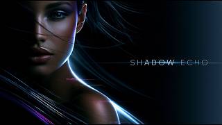 Shadow Echo — Dark Atmospheric Electronic | Hypnotic Night Groove