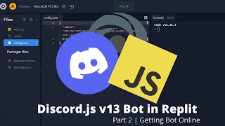 How to make Discord.js v13 Bot In Replit | Part 2 | Getting Bot Online