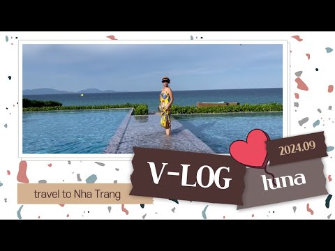 [LUNA] Luna`s v-log ㅣ 베트남_나트랑 여행 ㅣNha trang with my family thumbnail