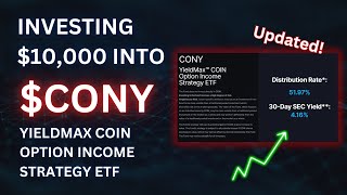 Investing $10,000 into CONY with it's INSANE DIVIDENDS! (UPDATED)