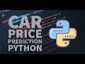 | Car Price Prediction Python | Data Science |
