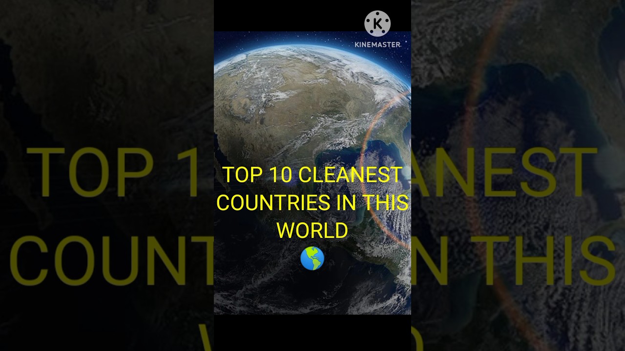 Top 10 Cleanest country in the whole - YouTube