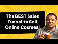 The Best Sales Funnel to Sell Online Courses in 2025