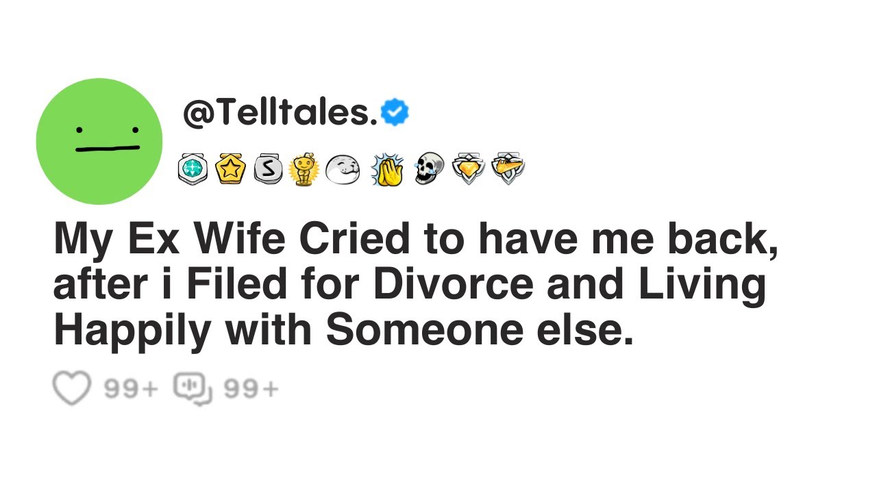 Outline Video My Ex Wife Cried to have me back, after i Filed for Divorce and Living Happily with Someone else...