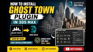 How to Install Ghost Town Plugin in 3ds Max | Complete Installation Guide