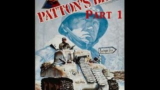 "Pattons Best" playthrough! Part1