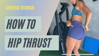 Hip Thrust For Glutes How To Grow Your Booty For Beginners