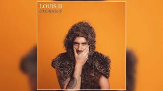 Video thumbnail of "Louis II - Glorious (Official Audio)"