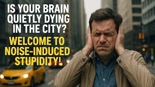 City Sounds Are Shrinking Your Brain But Hey, Great Real Estate