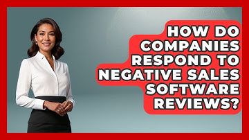 How Do Companies Respond to Negative Sales Software Reviews? | Sales Saas Breakdown News